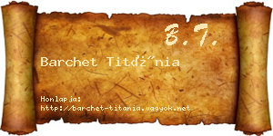 Barchet Titánia névjegykártya
